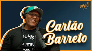 Do início no Carlson Gracie Jiu Jitsu, para o MMA e a passagem pelo UFC | Carlão Barreto no podcast