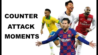 Unforgettable Counter Attack Moments In Football