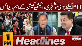Election Commission | Imran Khan | News Headlines 1 PM | 8 Aug 2023 | Express News