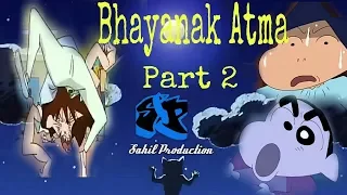 Bhayanak Atma | Shinchan Version | Funny ( Part 2)