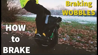 EUC beginner TIPS - HOW to STOP, SLOW DOWN & dealing with Braking WOBBLES