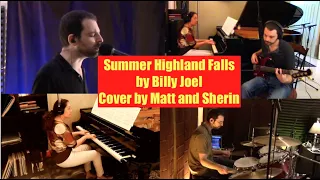 Summer Highland Falls by Billy Joel - Cover by Matt and Sherin