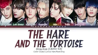 STRAY KIDS 스트레이 키즈 '토끼와 거북이 (The Hare and the Tortoise)' Color Coded Lyrics [Han/Rom/Eng]