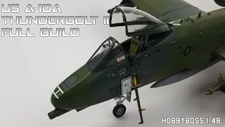 FULL VIDEO BUILD Hobbyboss 1/48 US AIR FORCE A-10A