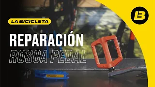 CÓMO REPARAR ROSCA DE PEDAL DE BICICLETA | Mecánica rápida