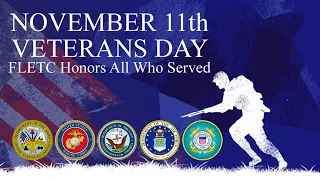 2022 FLETC Veterans Day Tribute