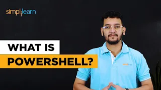 What Is Powershell? | Powershell Scripting Tutorial | Powershell For Beginners | Simplilearn