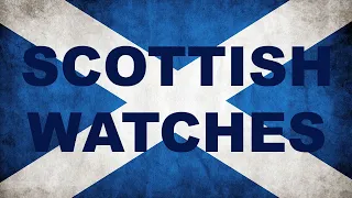 Scottish Watches - Setting the record straight