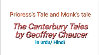 Prioress's tale & Monk's tale| The Prologue To Canterbury Tales By Geoffrey Chaucer In Urdu/ Hindi