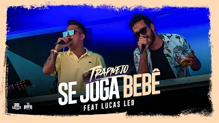 Se Joga Bebê - Dan Lellis ft. Lucas Led - (Dvd Trapnejo ao vivo em Brasília)
