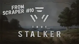 True Stalker from Scraper #10