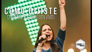 Christine D´Clario  - Como Dijiste (LIVE) - #JesusFest
