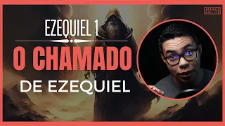 Ezequiel 1 Estudo: Visão e Chamado do Profeta (Bíblia Explicada)