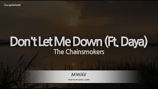 The Chainsmokers-Don't Let Me Down (Ft. Daya) (Karaoke Version)