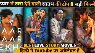 Top 8 New South  Romantic Love Story Movies | Dubbed In Hindi 2023 |