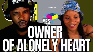 🎵 Yes - Owner Of A Lonely Heart REACTION