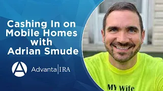 Cashing In on Mobile Homes with Adrian Smude