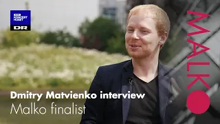 Malko finalist interview - Dmitry Matvienko