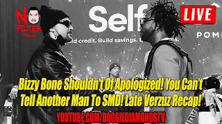 Bizzy Bone Shouldn't Of Apologized! You Can’tTell Another Man To SMD! Late Verzuz Recap!