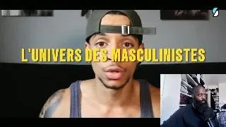 L'UNIVERS DES MASCULINISTES