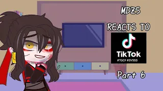 MDZS reacts to,,,|MDZS|GCRV|Part 6|TGCF&SVSSS|TikTok