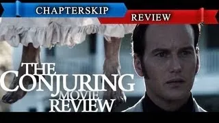 The Conjuring (2013) Movie Review... With a Twist - Chapter Skip [HD]