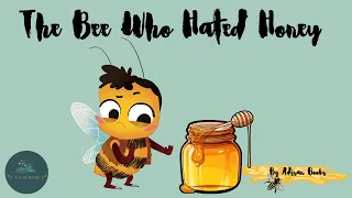 📚 Kid's Book - Read-Aloud  🐝 The Bee Who Hated Honey 🍯 by Adisan Books.