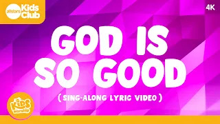 God Is So Good | Kids #Worship Lyric Video #sundayschool #kidsmusic #schoolmusic #christian