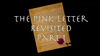 Preston Revisits The Pink Letter Mystery, Part 1