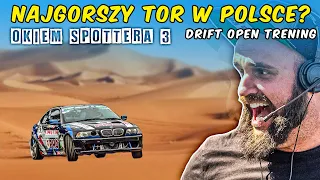 Kickster na najgorszym torze w Polsce?! Trening przed Drift Open Koszalin Cz.1 // Okiem Spottera #3