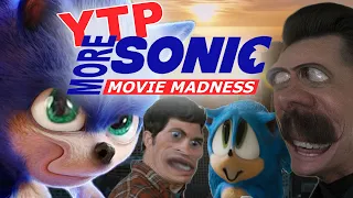 YTP: MORE Sonic Movie Madness