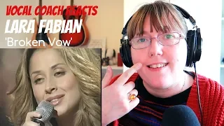 Vocal Coach Reacts to Lara Fabian 'Broken Vow'