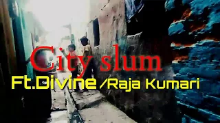 Song,, CITY:SlUM  By""ft.  DIVINE  and RAJA KUMARI HIP-HOP Dance  CHOREOGRAPHY By, **AMAN and sudHIR