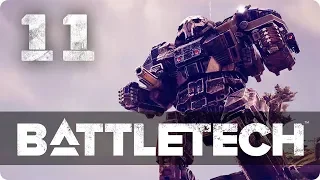 Perfect Smithon ammo depot mission ★ #precisionstrike ★ Battletech 2018 Campaign Playthrough #11