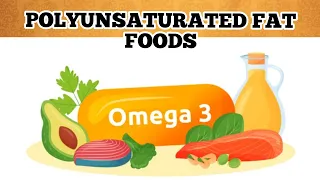 Foods High in Polyunsaturated Fat