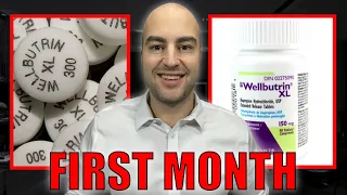 First MONTH of Therapy with Bupropion (Wellbutrin XL) | Increase to 300 mg | Review