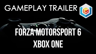 Forza Motorsport 6 Demo Gameplay Trailer (Xbox One)