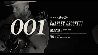 Seager Storytime - Ep 001 - Charley Crockett (Presented by Coors Banquet)