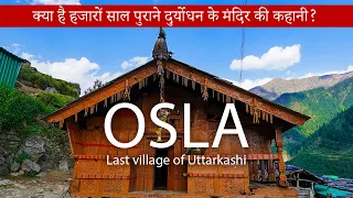 ओसला गांव की कहानी || OSLA Village enroute Har Ki Dun Trek || By Djthewayfarer