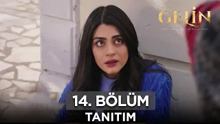 Gelin Dizisi 14. Bölüm Fragmanı (14 Nisan Pazar) @GelinDizisi