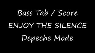 Depeche Mode - Enjoy The Silence (BASS TAB / SCORE)