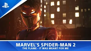 Marvel's Spider-Man™ 2 - Side Story: The Flame - It Was Meant for Me