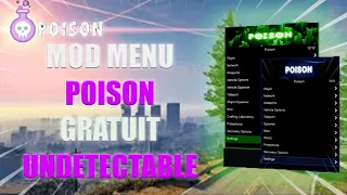 TUTO PRÉSENTATION DU MOD MENU GRATUIT "POISON" SUR GTA 5 PC ONLINE 2023