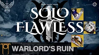 Solo Flawless Warlord's Ruin | Solar Titan | Season of The Wish Destiny 2