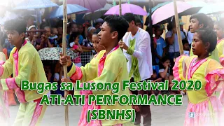 Bugas sa Lusong Festival 2020 - Ati Ati Performance (SBNHS)