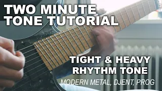 TWO MINUTE TONE TUTORIAL #3 | Tight & Heavy Rhythm Tone | Line6 Helix/LT/HX Stomp [Full Walkthrough]
