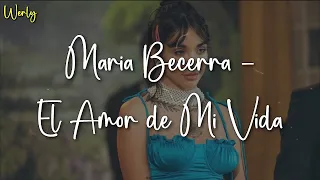 Los Ángeles Azules, Maria Becerra - El Amor de Mi Vida ❤|| LETRA  | 1 Hour Version - J'rodo Letra