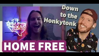 HOME FREE reaction - First time Home Free Down to the Honkytonk (Jake Owen) react - I LOVE THIS SONG
