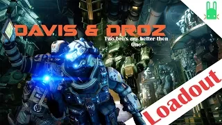 Davis & Droz Loadout - Titanfall 2