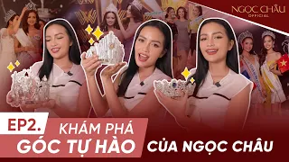 EP 2 | KHÁM PHÁ GÓC "TỰ HÀO" CỦA HOA HẬU NGỌC CHÂU VÀ NHỮNG CỘT MỐC ĐÁNG NHỚ CỦA THANH XUÂN